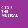 9 to 5 The Musical, Metropolis Performing Arts Center, Chicago