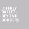 Joffrey Ballet Beyond Borders, Civic Opera House, Chicago