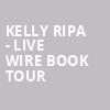Kelly Ripa Live Wire Book Tour, Athenaeum Theater, Chicago