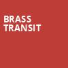 Brass Transit, Belushi Performance Hall, Chicago