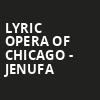 Lyric Opera of Chicago Jenufa, Civic Opera House, Chicago