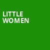 Little Women, Genesee Theater, Chicago