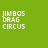 Jimbos Drag Circus, Vic Theater, Chicago