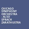 Chicago Symphony Orchestra Also sprach Zarathustra, Symphony Center Orchestra Hall, Chicago