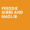 Freddie Gibbs and Madlib, The Salt Shed, Chicago