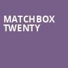 Matchbox Twenty, TaxSlayer Center, Chicago