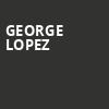 George Lopez, Genesee Theater, Chicago