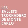 Les Ballets Trockadero De Monte Carlo, Auditorium Theatre, Chicago