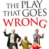 The Play That Goes Wrong, Broadway Playhouse, Chicago